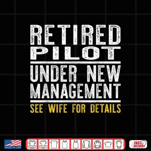 Design Funny Retirement Pilot Retiring Party Humor Shirt