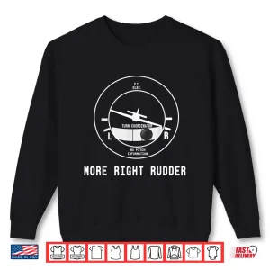 Sweatshirt More Right Rudder CFI Flight Instructor Pilot Funny Shirt