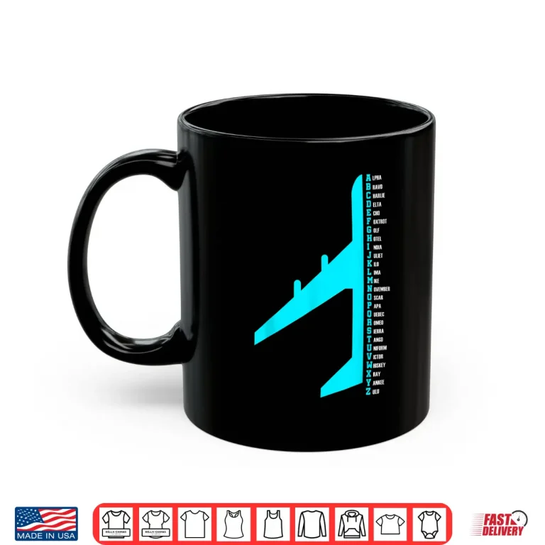 Mug Phonetic Alphabet Pilot Airplane Funny Aviator Lover Shirt