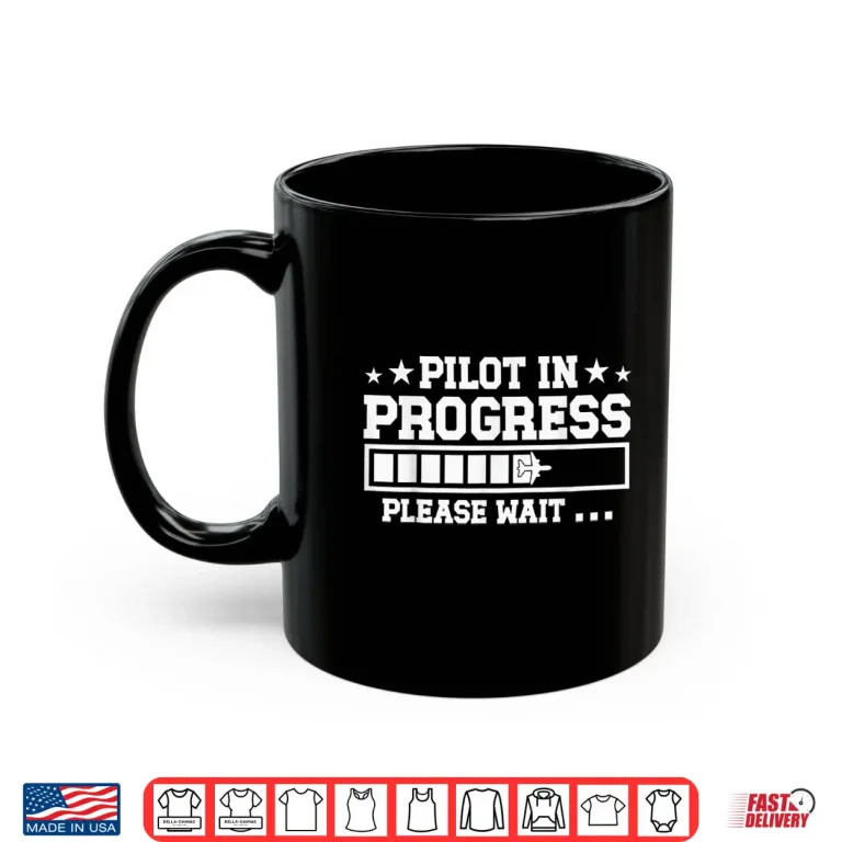 Mug Pilot in Progress Airline Pilot Aviation Aircraft Shirt
