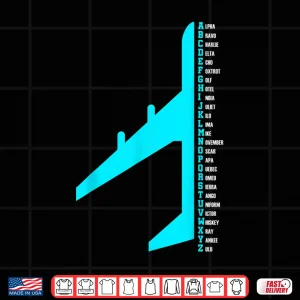 Design Phonetic Alphabet Pilot Airplane Funny Aviator Lover Shirt