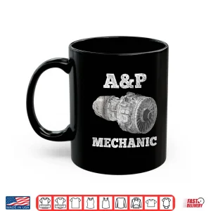 Mug Airplane Mechanic AP Aircraft Maintenance Pilot Technician Shirt