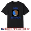 Bad Attitude Pilot Attitude Indicator Shirt