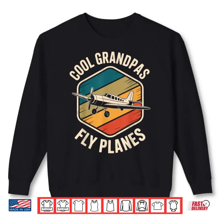 Sweatshirt Cool Grandparents Fly Planes Aviation Funny Pilot Grandparent Shirt