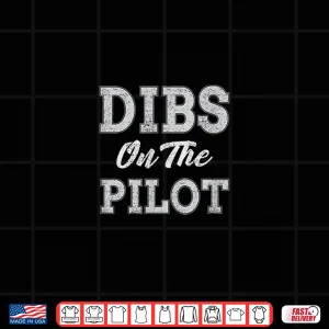 Design Dibs on the Pilot Professional Aviation Shirt