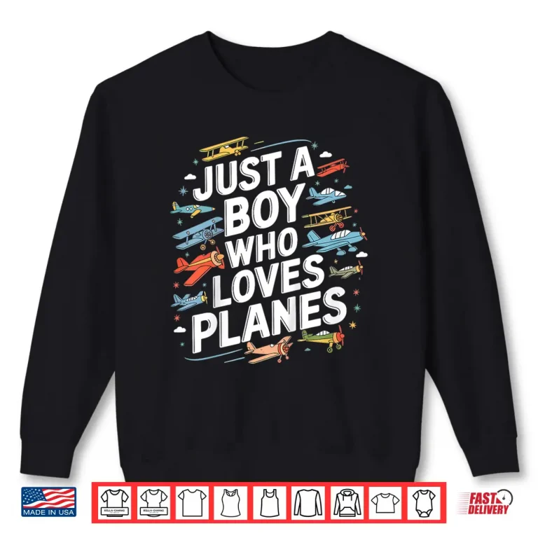Sweatshirt Just a Person Who Loves Planes Funny Pilot Airplane Lover Shirt