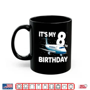 Mug Its My 8th Birthday Airplane 8 Year Old Birthday Shirt