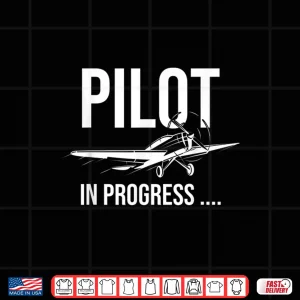 Design Pilot in Progress Future Pilot Toy Airplane Lover Shirt