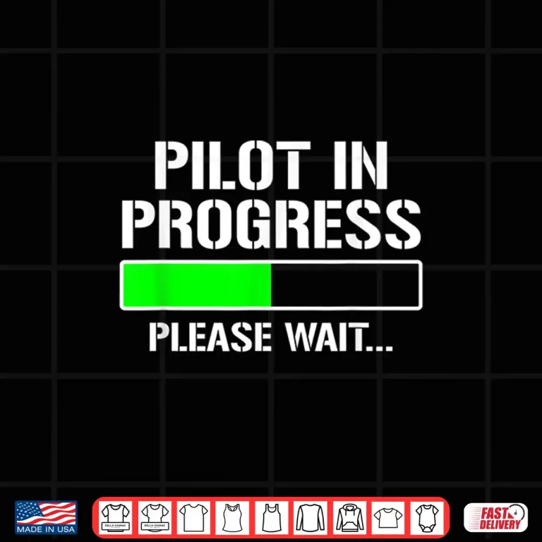 Design Pilot in Progress Shirt Funny Flight School Student Tee