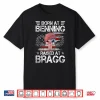 Born At Ft Benning Raised Fort Bragg Airborne Veterans Day Shirt