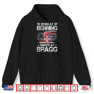 Hoodie Born at Ft Benning Raised Fort Bragg Airborne Veterans Day Shirt
