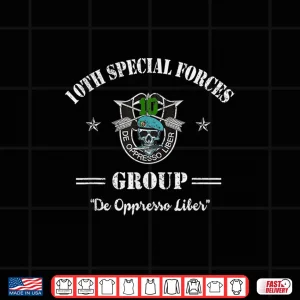 Design 10th Special Forces Group Veteran 10th SFG De Oppresso Liber Shirt