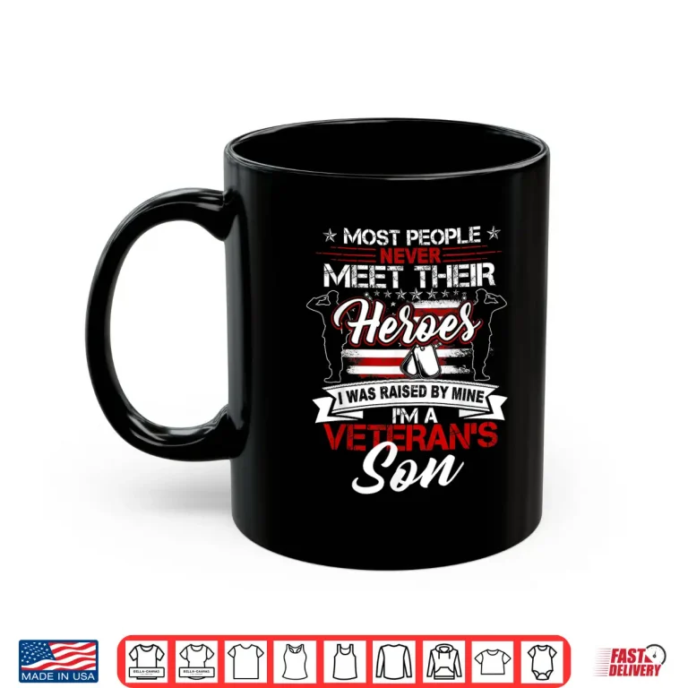 Mug I Was Raised by My Hero Proud Veterans Child US Flag Patriotic Shirt