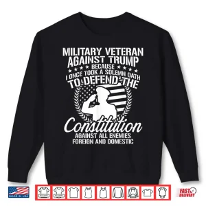 Sweatshirt Military Veterans Against Trump USA Election Shirt