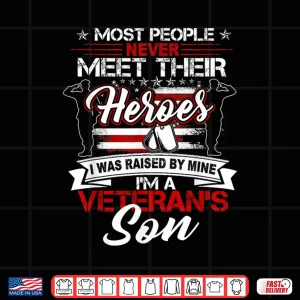 I Was Raised By My Hero Proud Veterans Child Us Flag Patriotic Shirt 4 Design I Was Raised by My Hero Proud Veterans Child US Flag Patriotic Shirt 1