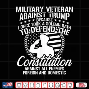 Design Military Veterans Against Trump USA Election Shirt