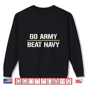 Sweatshirt 2019 Go Army Beat Navy Make It 4 In A Row Shirt