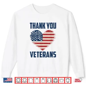 Sweatshirt Patriotic American Flag Thank You Veterans Shirt