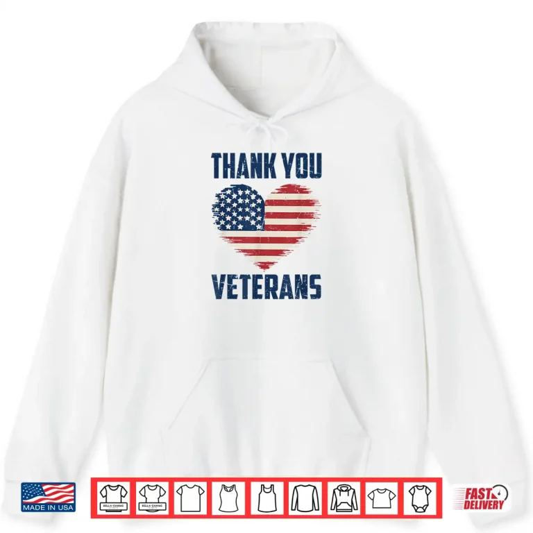 Hoodie Patriotic American Flag Thank You Veterans Shirt 1