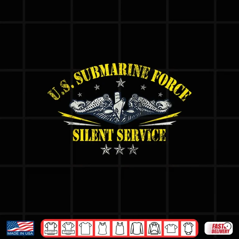 Design US Submarine Force Silent Service Patriotic Veterans Day Shirt 1