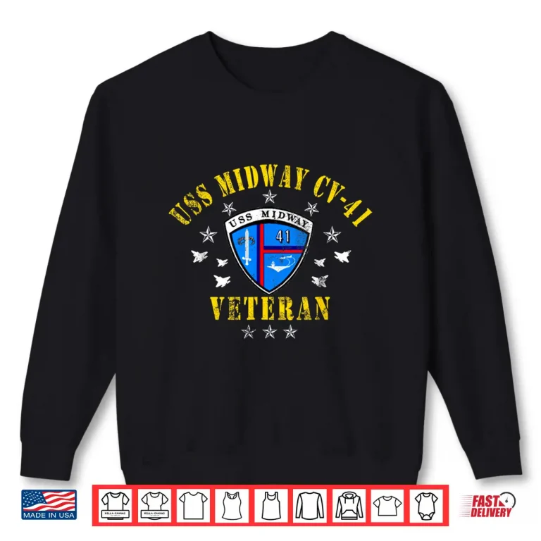 Sweatshirt USS Midway CV 41 Aircraft Carrier Veteran USA Flag Vintage Shirt
