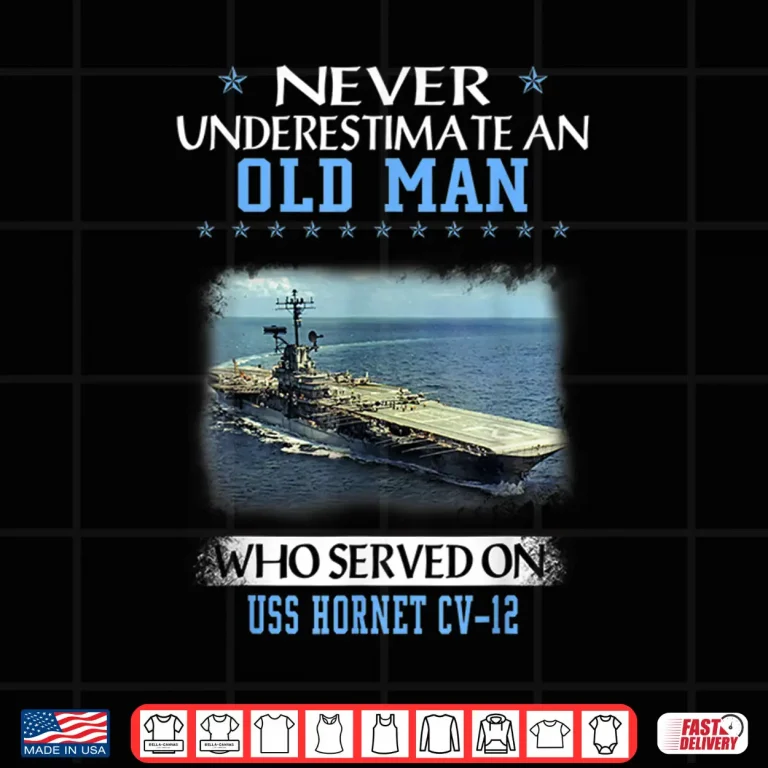 Design USS Hornet CV 12 Veterans Day Fathers Day Gift Shirt 1