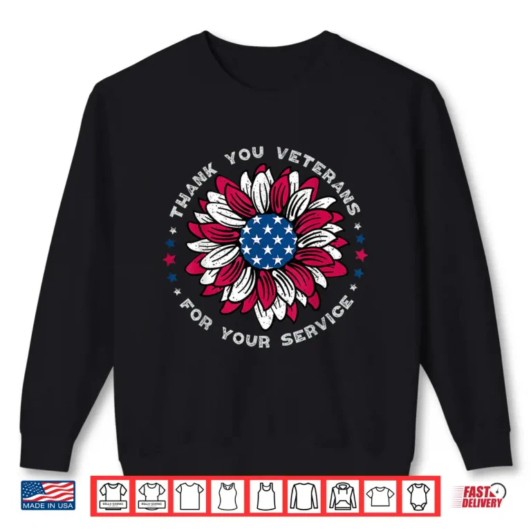 Sweatshirt Thank You Veterans Sunflower Military Veterans Day Tribute Shirt