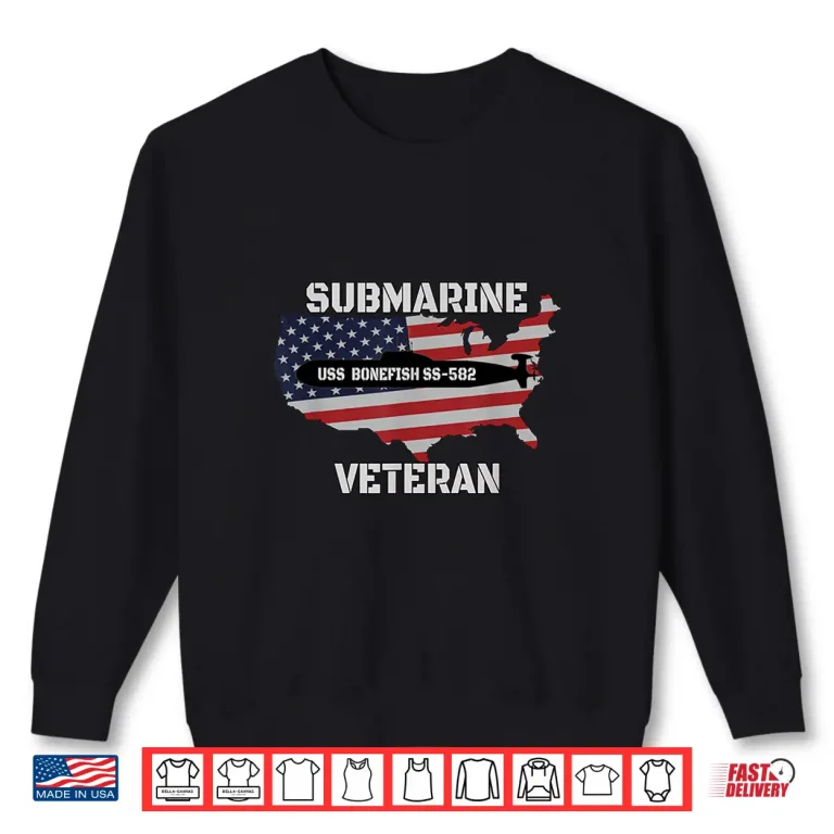 Sweatshirt USS Bonefish SS 582 Submarine Veterans Day Parent Grandparent Shirt