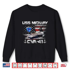 Sweatshirt USS Midway CVA 41 Aircraft Carrier Flag Veterans Day Patriot Shirt