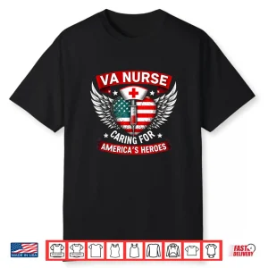 Va Nurse Caring For Americas Heroes Veterans Day Shirt