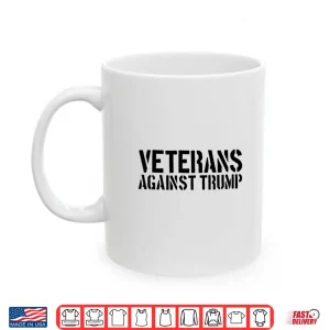 Mug Veterans Against Trump Anti Trump Veterans Against Trump Shirt
