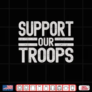 Design Vintage Support Our Troops Remember Everyone Deployed Shirt