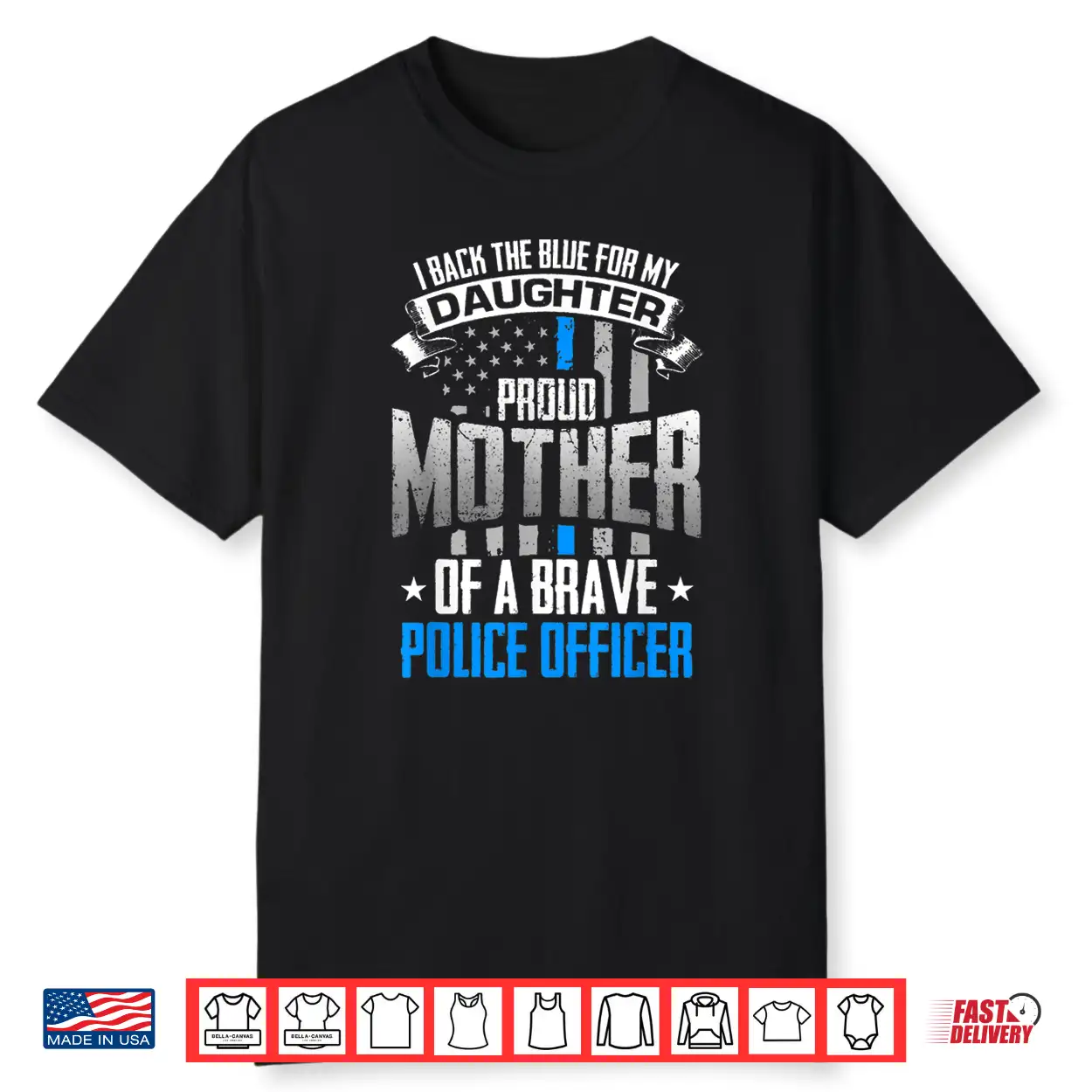 Back The Blue For My Daughter Proud Mother Of Police Officer Shirt Back The Blue For My Daughter Proud Mother Of Police Officer Shirt