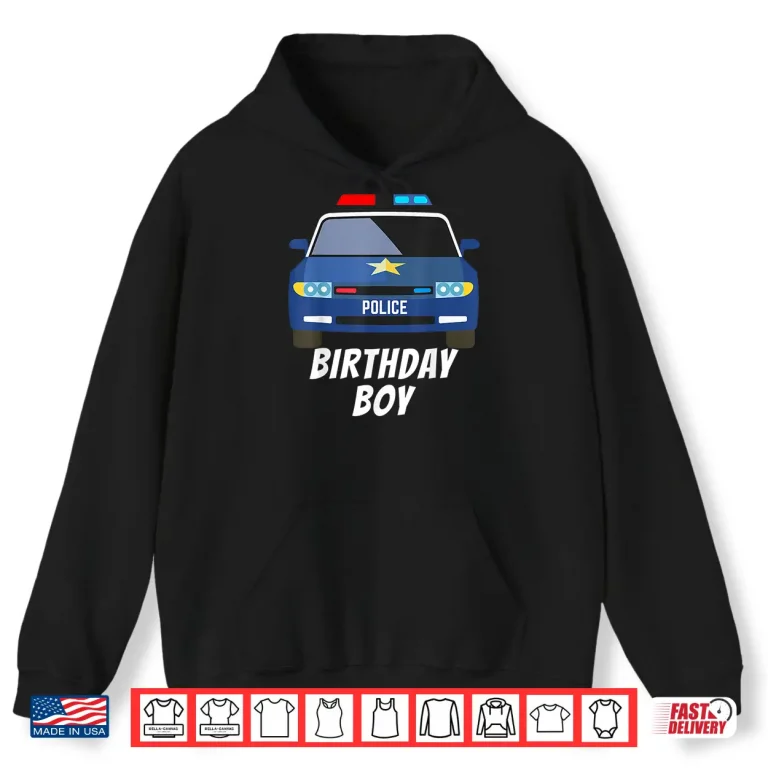 Hoodie Birthday Boy Police Car Policeman Officer Party Matching Set Shirt