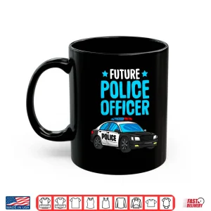 Mug Future Police Officer Policeman Cop Boys Kids Toddler Shirt