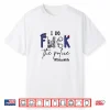 I Do Fck Police Funny Cop Officer Wife Humor Valentines Day Shirt