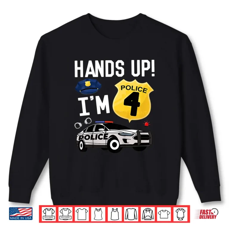 Sweatshirt Kids 4Th Birthday Policeman Boy Four Year Old Police Officer Shirt