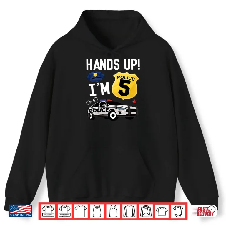 Hoodie Kids 5Th Birthday Policeman Boy Five Year Old Police Officer Shirt