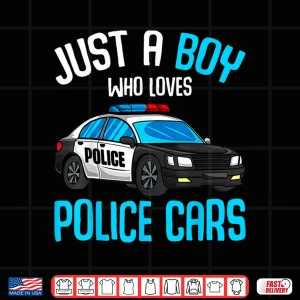 Design Just A Boy Who Loves Police Cars Officer Policeman Kids Shirt