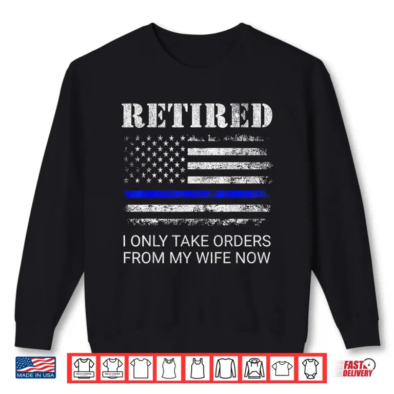 Sweatshirt Retired Police Officer Cop Funny Shirt