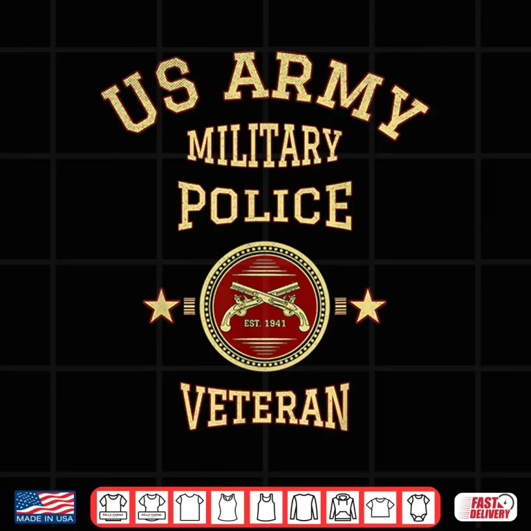 Design Us Army Military Police Military Police Officer Army Gift Shirt