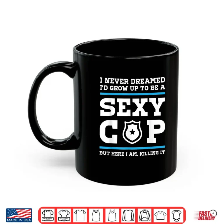 Mug Confident Cop But Here I Am Blue Line Police Officer Cop Shirt