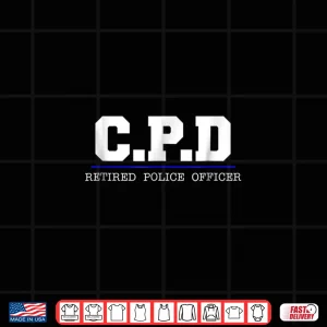 Design CPD Retired Police Officer Shirt Chicago PD Gift