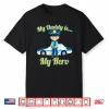 My Parent Is My Hero Police Officer Cop Tee Vision Shirt