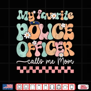 Design My Favorite Police Officer Calls Me Mom Life Checkered Mama Shirt