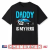 Parent Is My Hero Police Police Officer Cop Shirt