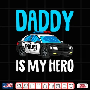 Design Parent Is My Hero Police Police Officer Cop Shirt