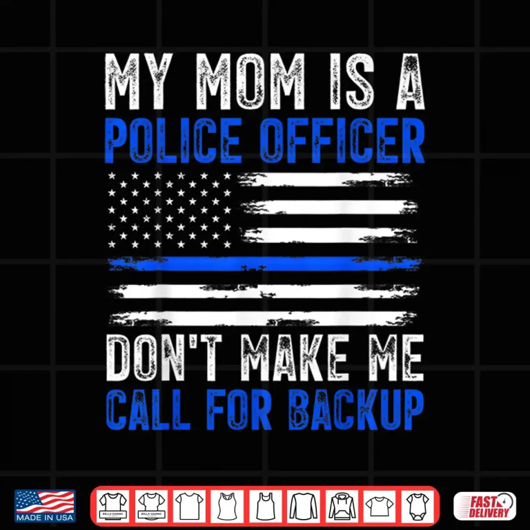 Design My Parent Is a Police Officer Shirt