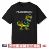 Police Officer T Rex Dinosaur Gifts For Policeman Shirt