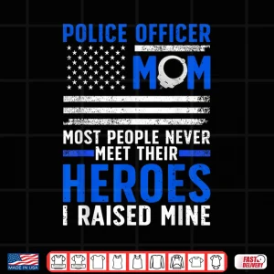 Design Police Parent Art for Cop Mother Police Officer Lovers Shirt